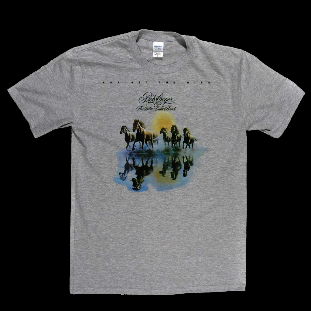 Bob Seger Against The Wind T-Shirt
