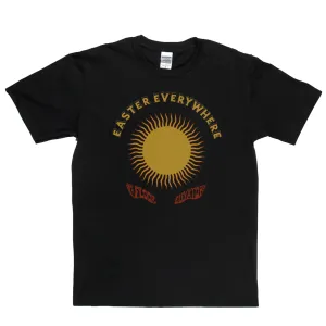 Easter Everywhere T-Shirt