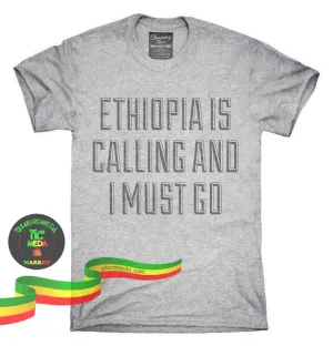 Ethiopia is calling shirt