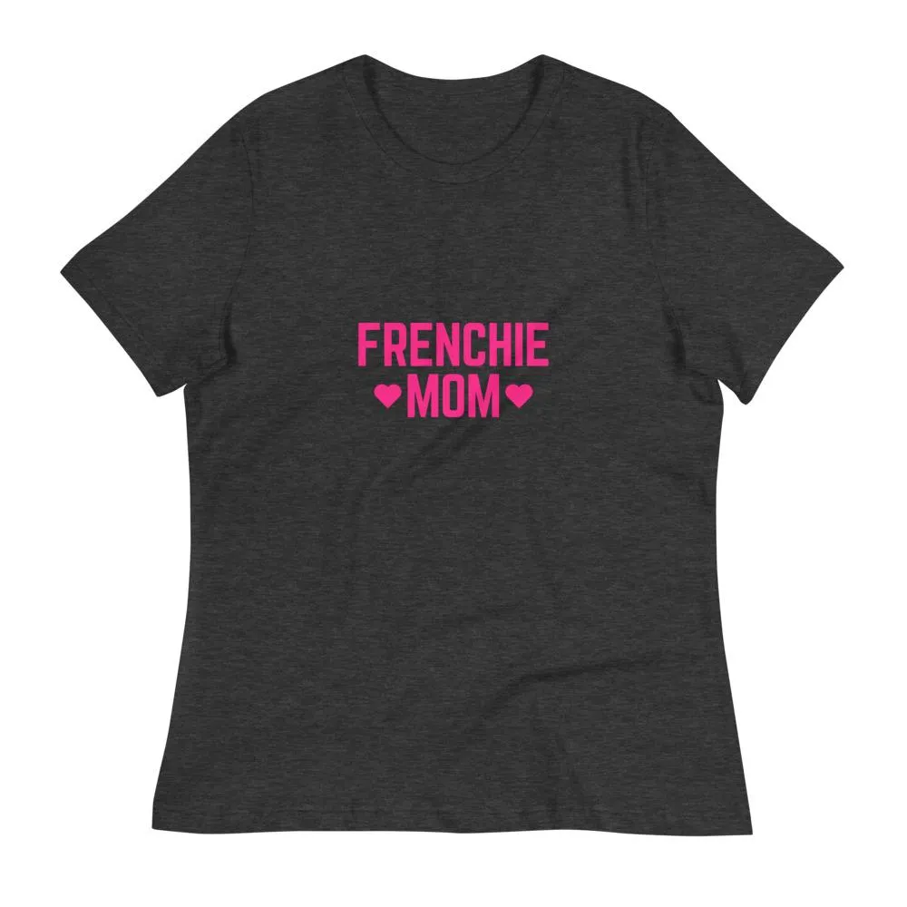 Frenchie Mom Relaxed T-Shirt