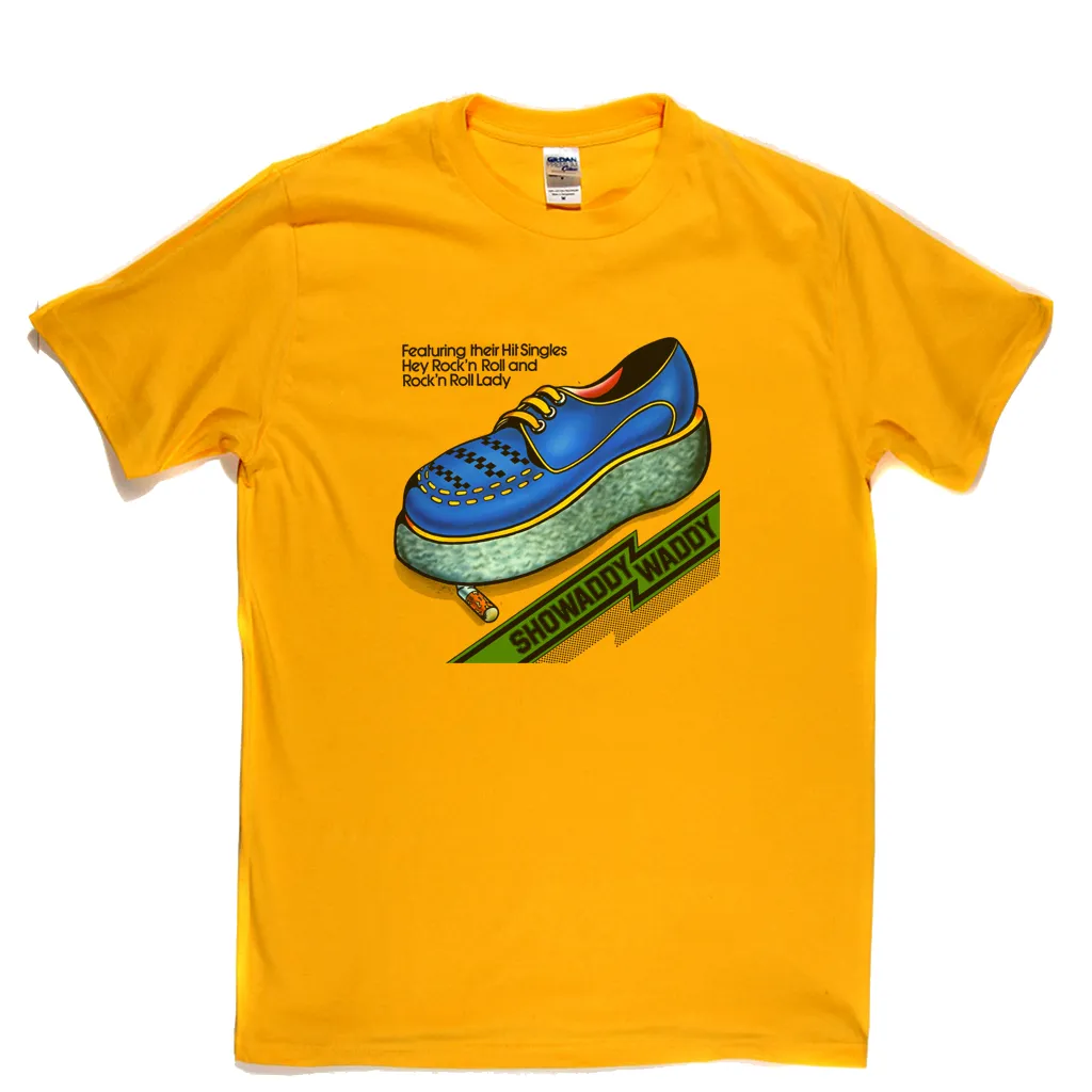 Showaddy Waddy T-Shirt