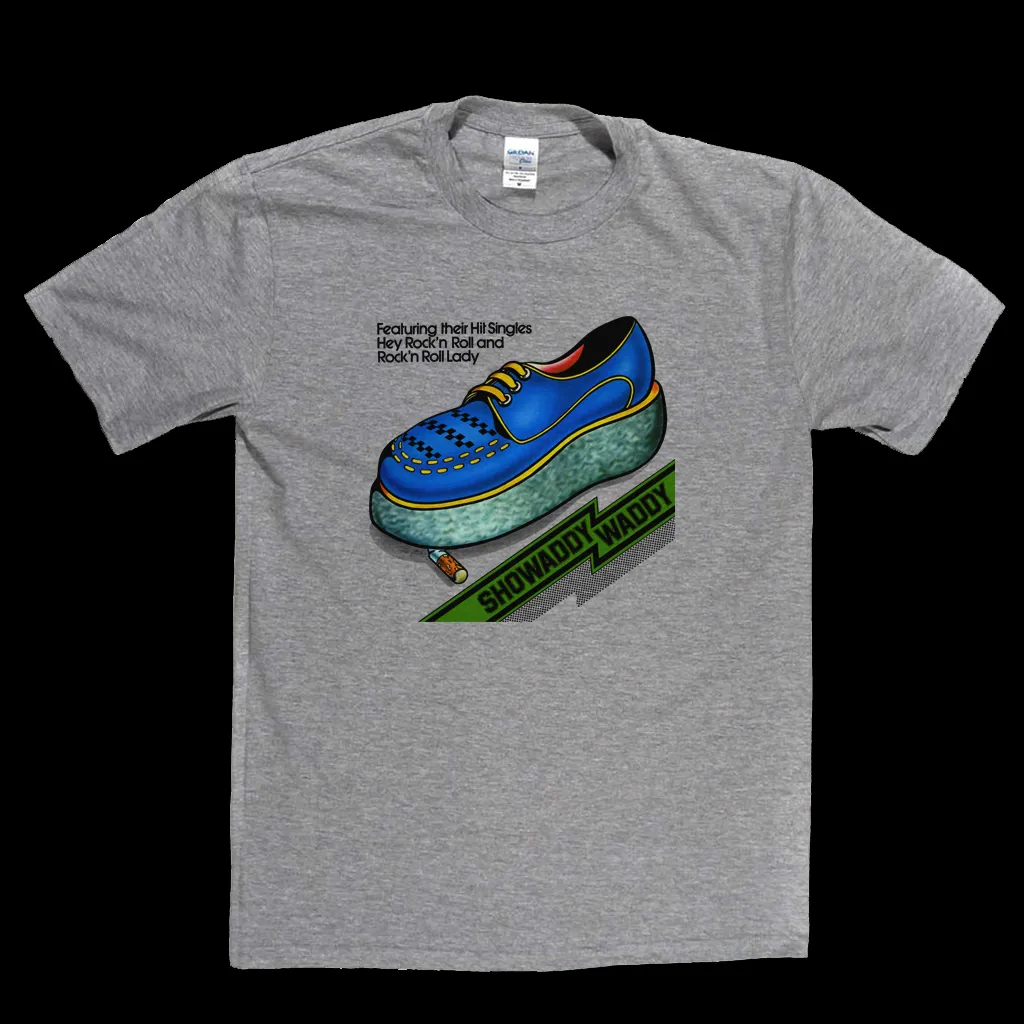 Showaddy Waddy T-Shirt