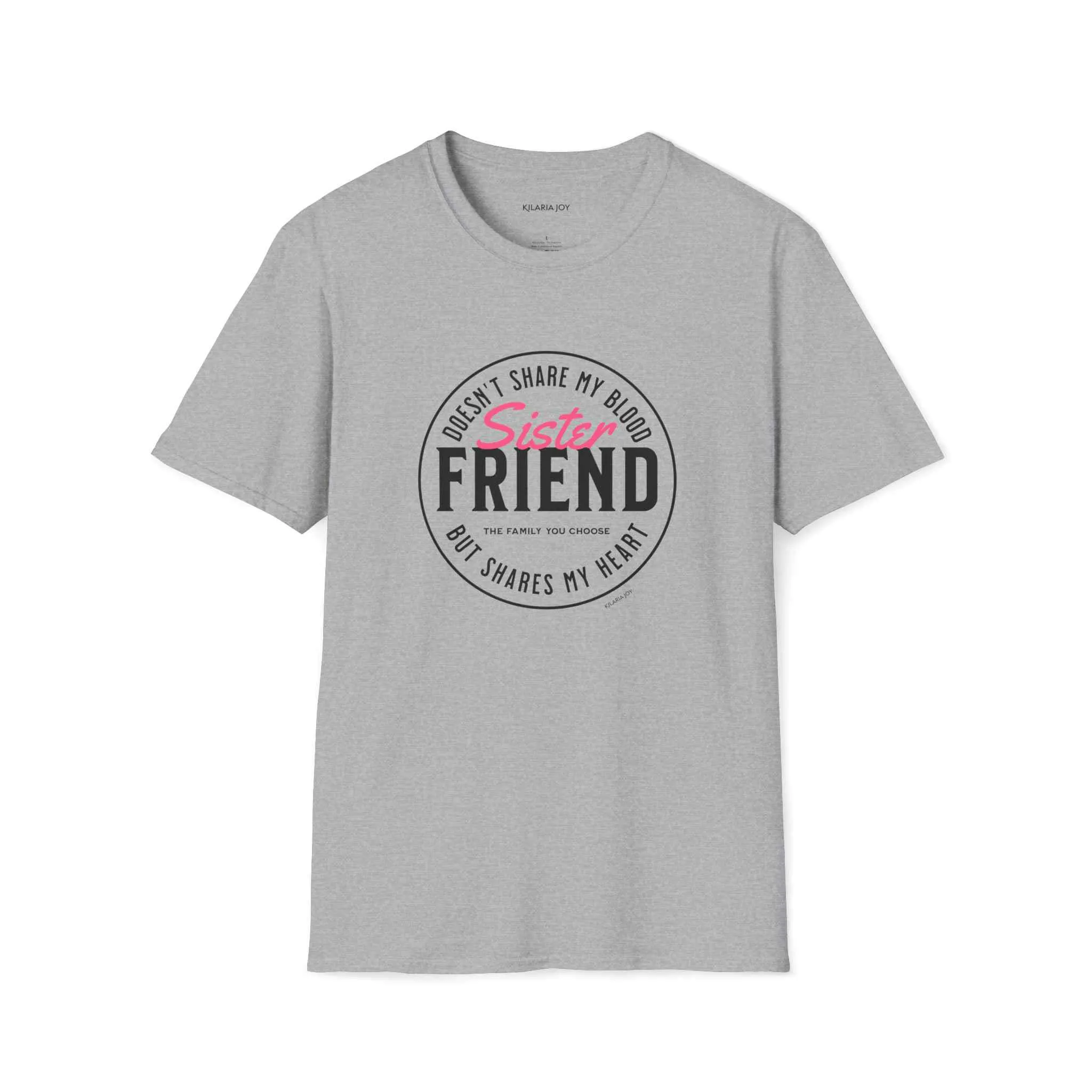 Sister Friend Classic Modern Fit T-Shirt