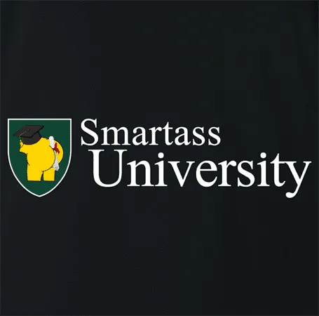 Smartass University
