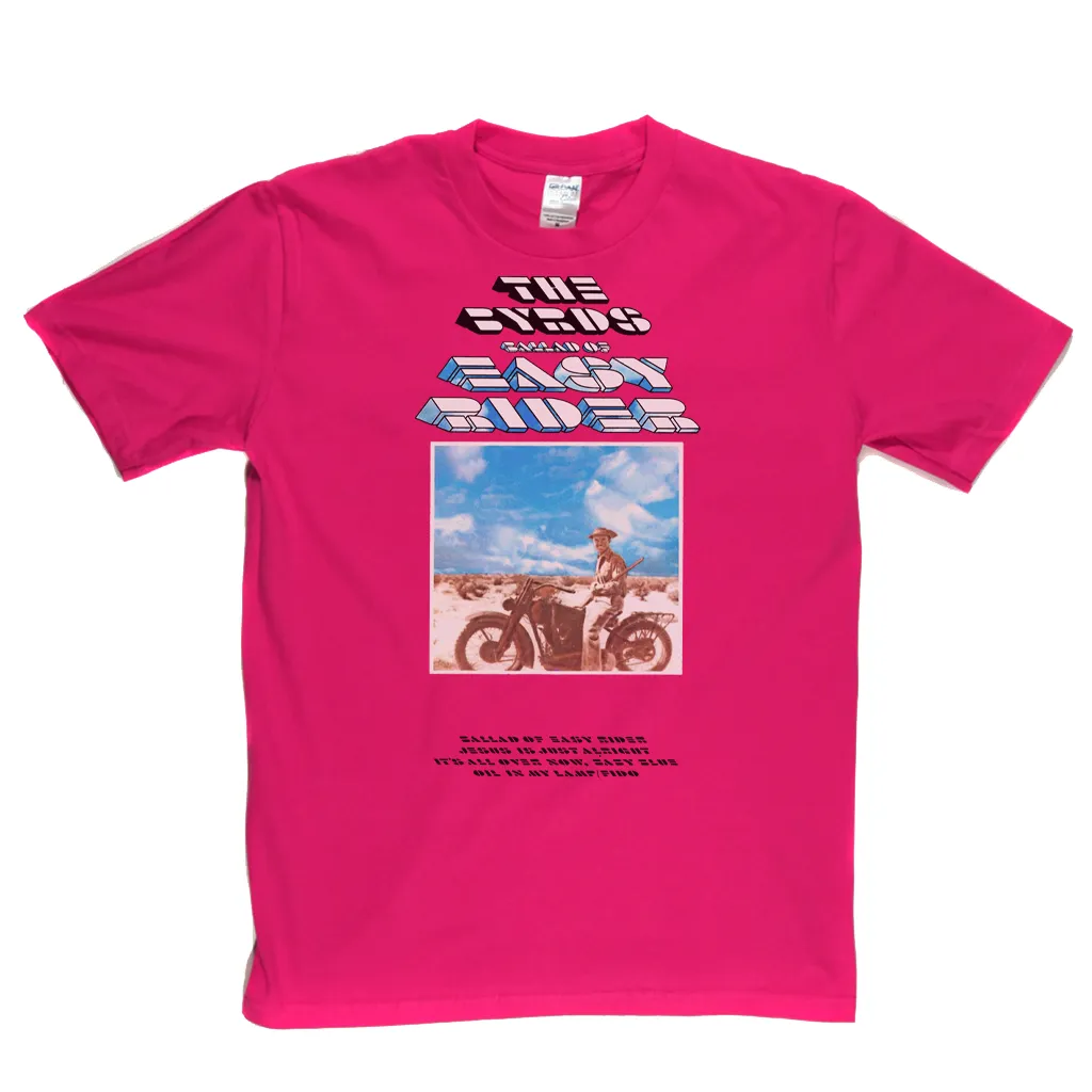 The Byrds Ballad Of Easy Rider T-Shirt