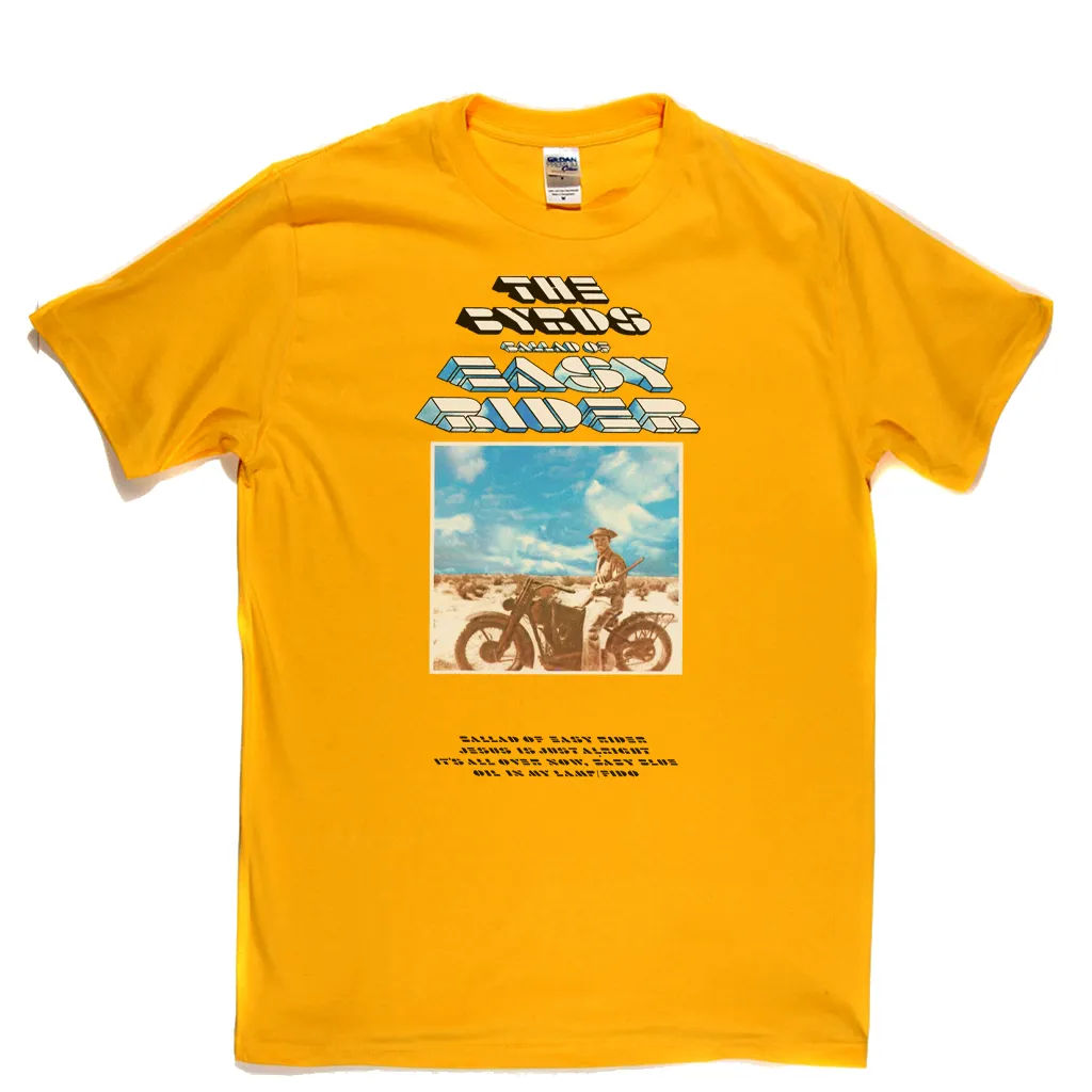 The Byrds Ballad Of Easy Rider T-Shirt